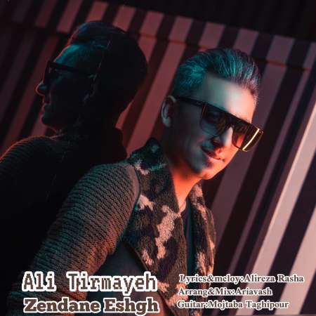 Ali Tirmayeh – Zendane Eshgh